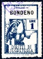 Marca da Bollo del Comune di BONDENO su Carta Bianca Sottile di dimensioni 21 X 32 mm