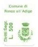 Marca da Bollo del Comune di RONCO ALL´ADIGE su Carta Bianca di dimensioni 13,5 x 18 mm