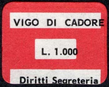 Marca da Bollo del Comune di VIGO DI CADORE su Carta Bianca di dimensioni 19 x 15 mm
